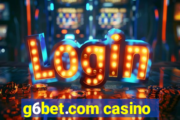 g6bet.com casino